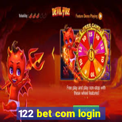 122 bet com login